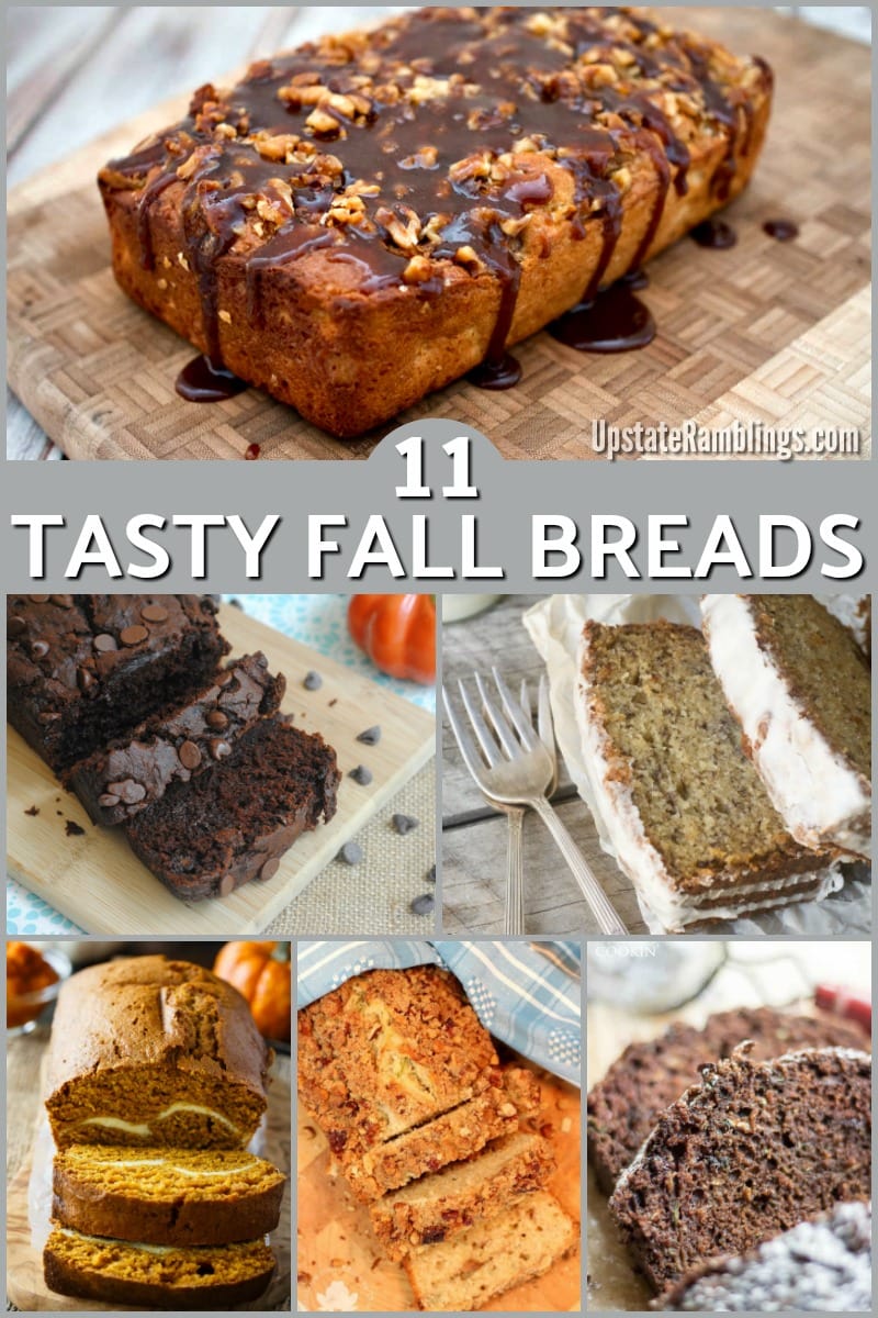 11 Tasty Fall Bread Recipes - Upstate Ramblings