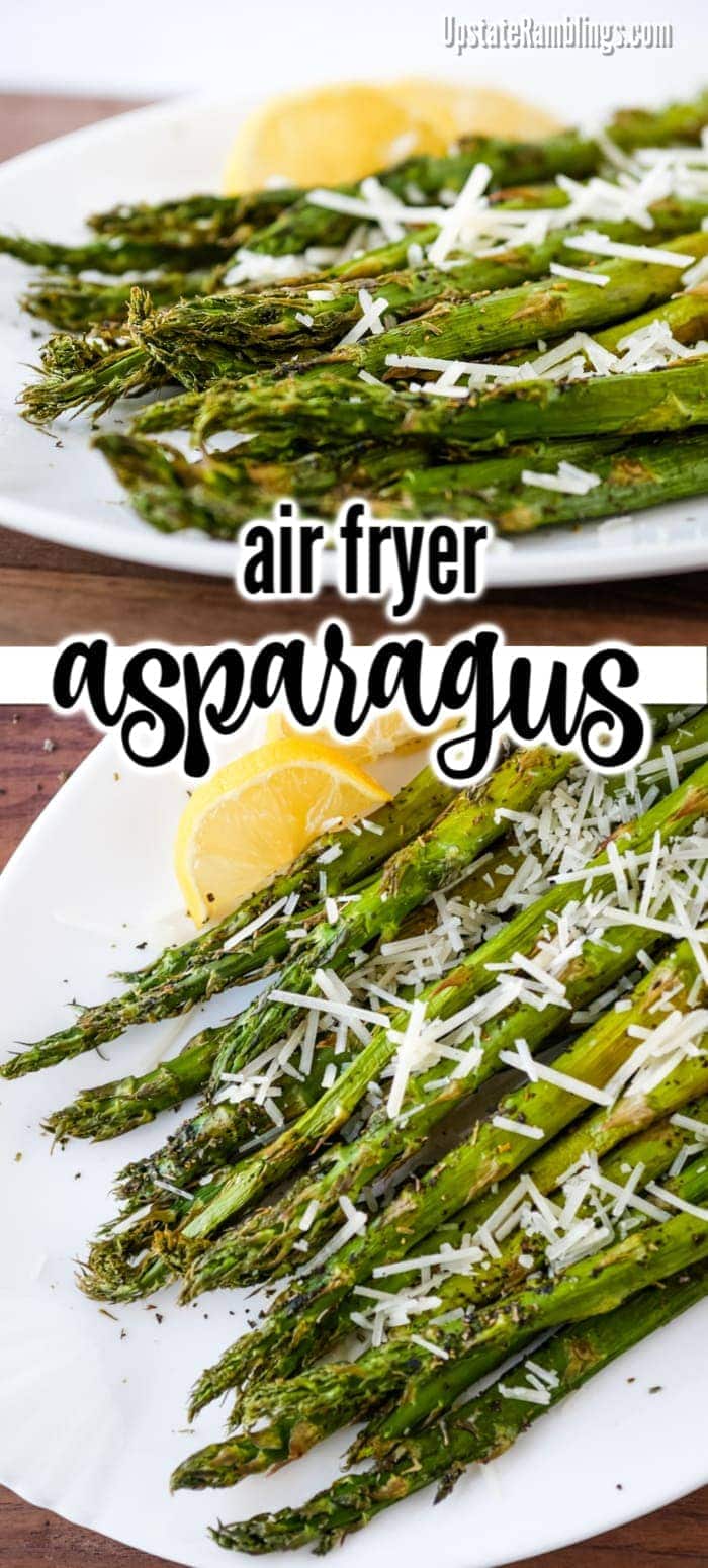 Quick and Easy Air Fryer Asparagus - Upstate Ramblings