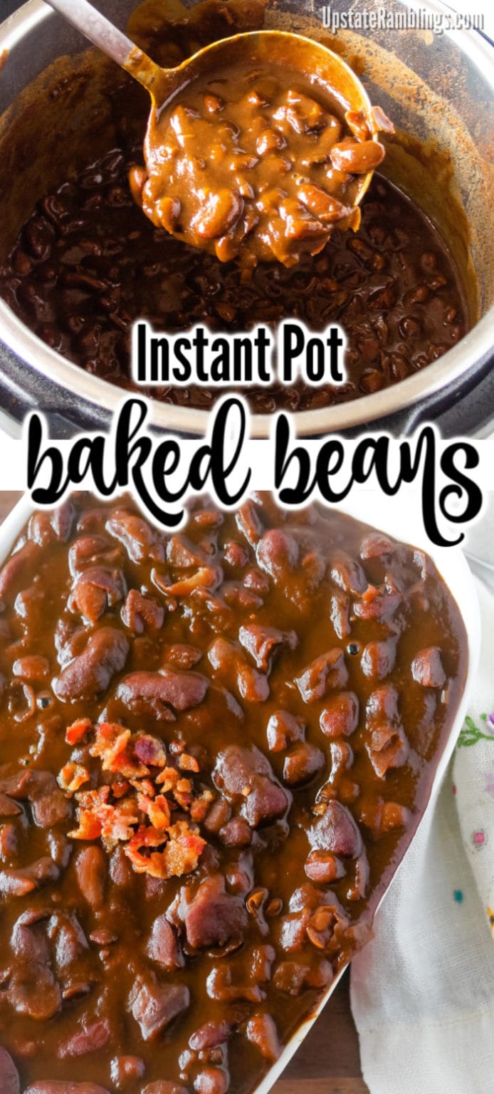 Instant Pot Baked Beans with Bourbon Sauce - Upstate Ramblings