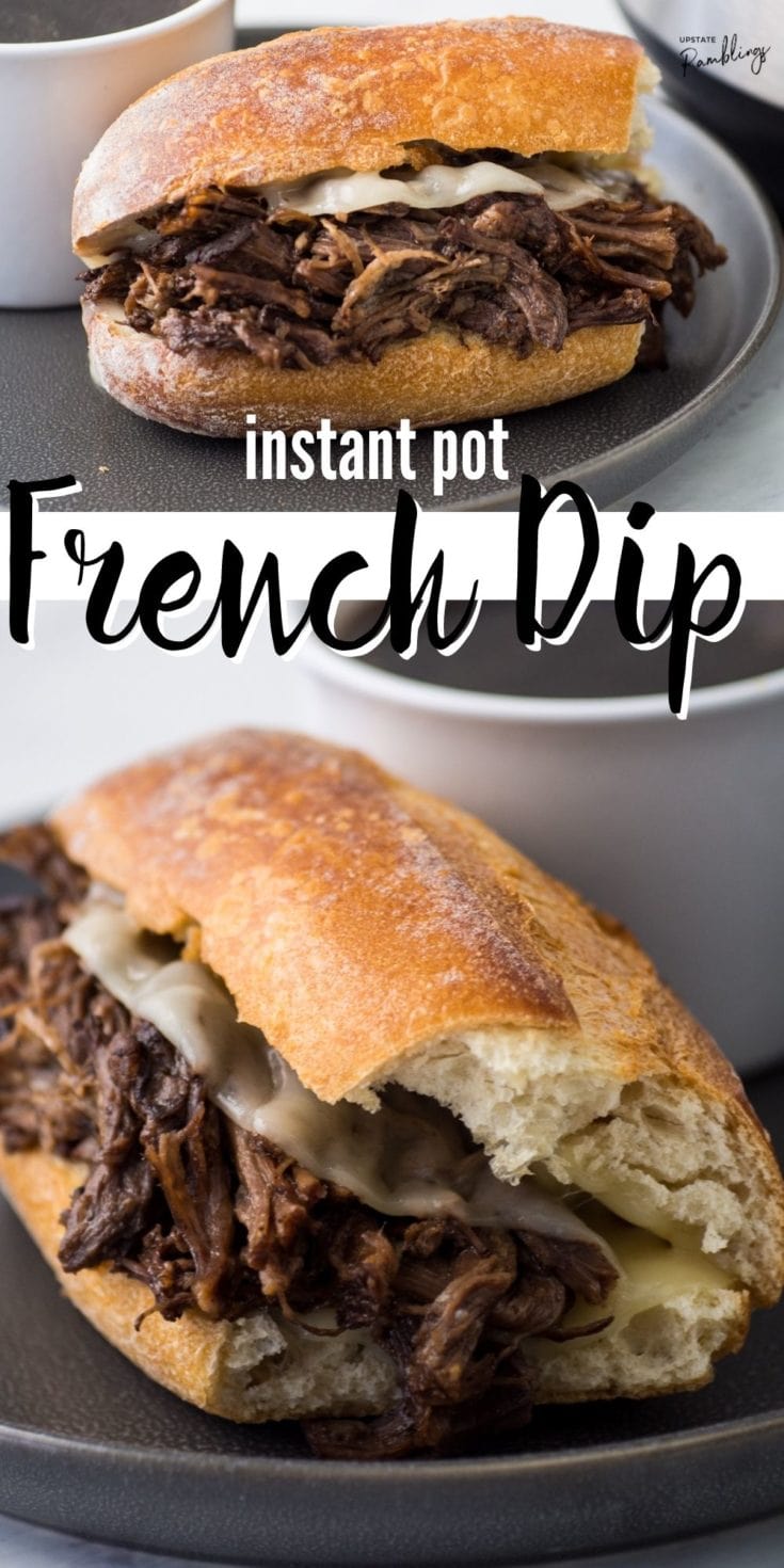 Easy Instant Pot French Dip Sandwiches - Upstate Ramblings